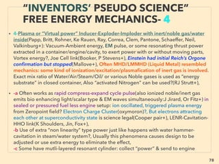 78
• -->cont: •1 FOREST RELATED: ✔1c Wood Gasiﬁcation & Power generation: 、
◆MINI SIZE POWER generator(~10-200KWh~): Recently often CHP equipped sophisticated
residential to small community/industrial use electrical generator is offered(Entrade, All Power
Labs, HERZ Energietechnik+): less ash, more compact etc.、
◆MINI SIZED HEAT only device: usually unreﬁned or DIY type system particularly at
developing nations, but increasingly sophisticated devices are offered, and generates lowest
cost heat by large margin in certain micro & macro regions: ●Europe(Kraft und Wärme aus
Biomasse, GUNTAMATIC, Wallnöfer Walltherm, ATMOS - Jaroslav Cankař a syn+), some pellet
boilers are also efﬁcient by regular combustion by CHP 25% electricity generating Stirling
Engine(ÖkoFEN+), or pellet gasifying-direct combustion switchable(ETA Heiztechnik GmbH
+), ●North America(Skanden Energy, Kuuma Lamppa Manufacturing+), ●Others(Associated
Engineering Works Gasiﬁer+), 、
✔1e Pellet: A form of "free energy" utilization or value adding in forest industry by use of
sawmill & forest residual, Can become cheapest fuel avail in some areas, in some markets
entire low grade logs can be more proﬁtably used to produce pellets instead of lumber/pulp
manufacturing. Major producers(Pinnacle Pellet, JSC Vyborgskaya cellulose, Enviva, German
Pellets, Härjedalens Miljöbränsle+). Top producing counties(US, Canada, Germany, Sweden,
Latvia, Russia+), Large consumers(UK, Italy, US, Germany, Sweden+), Top importers (UK[heavy
for power generation], Italy, Denmark+), Roughly 50-50type breakdown use for residential
heat vs industrial(ash yielding bark contained etc). Latter volume might ﬂuctuate rapidly by
electrical generation pellet use policy. Some producers use ✔ Steam Explosion for cell
weakening and densiﬁcation(also see p49 Torrefaction , p56,57 Hydrothermal carbonization)
NEW PERSPECTIVE - “LOWEST COST” ENERGY
FROM VAST BIOMASS -5, WOOD PELLET
 