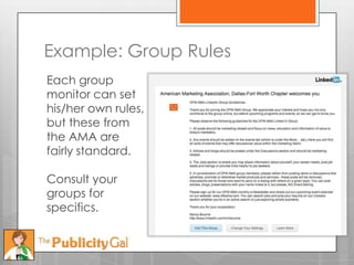 Example: Group Rules
Each group
monitor can set
his/her own rules,
but these from
the AMA are
fairly standard.

Consult your
groups for
specifics.
 