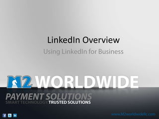 LinkedIn Overview
 
