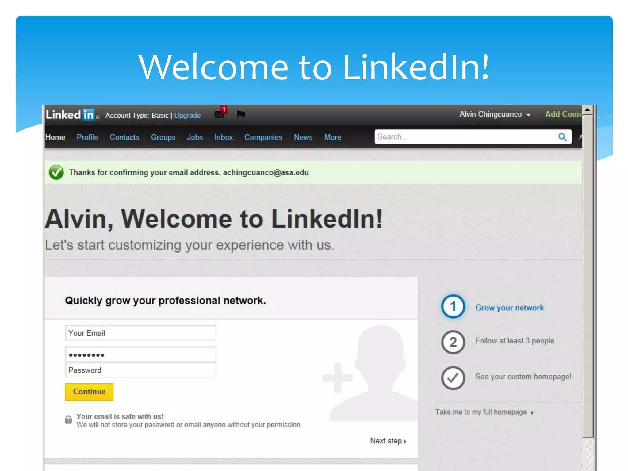Welcome to LinkedIn!
 