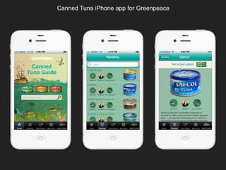 Canned Tuna iPhone app for Greenpeace
 