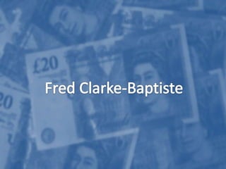 Fred Clarke-Baptiste 