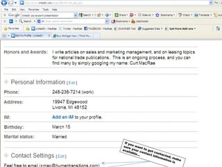 If you want to get contacted, make sure your contact information is available… 