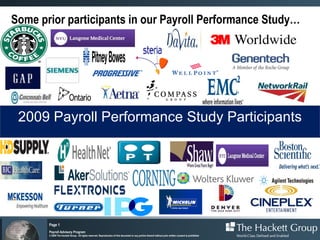 Some prior participants in our Payroll Performance Study… 2009 Payroll Performance Study Participants 