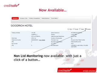 Now Available… Non Ltd Monitoring  now available– with just a click of a button… 