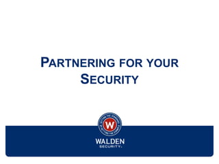 Partnering for your Security 
