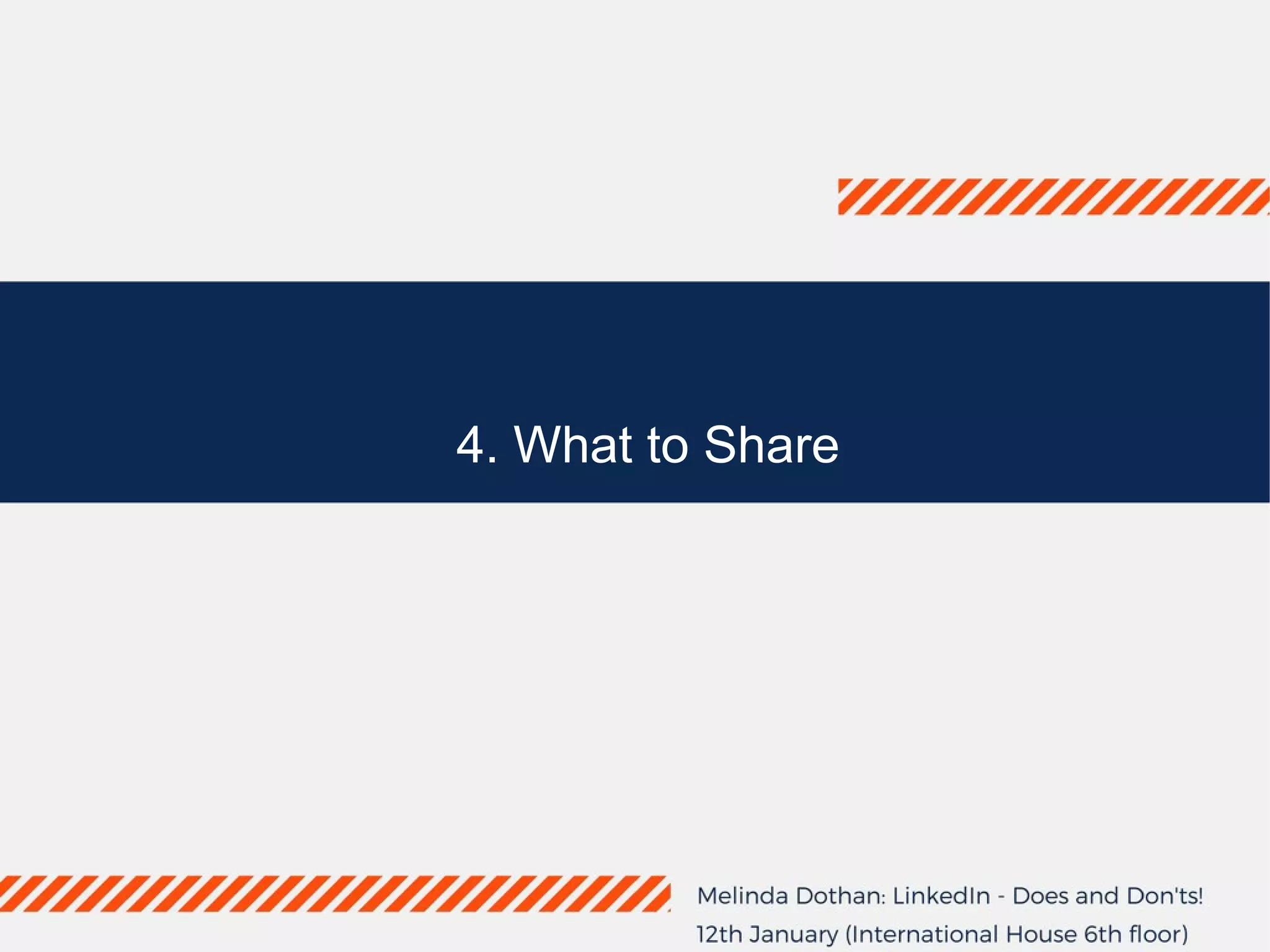 4. What to Share
 