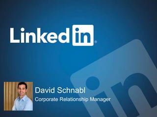 Hiring Solutions

David Schnabl
Corporate Relationship Manager
Recruiting Solutions
Recruiting Solutions

1

 