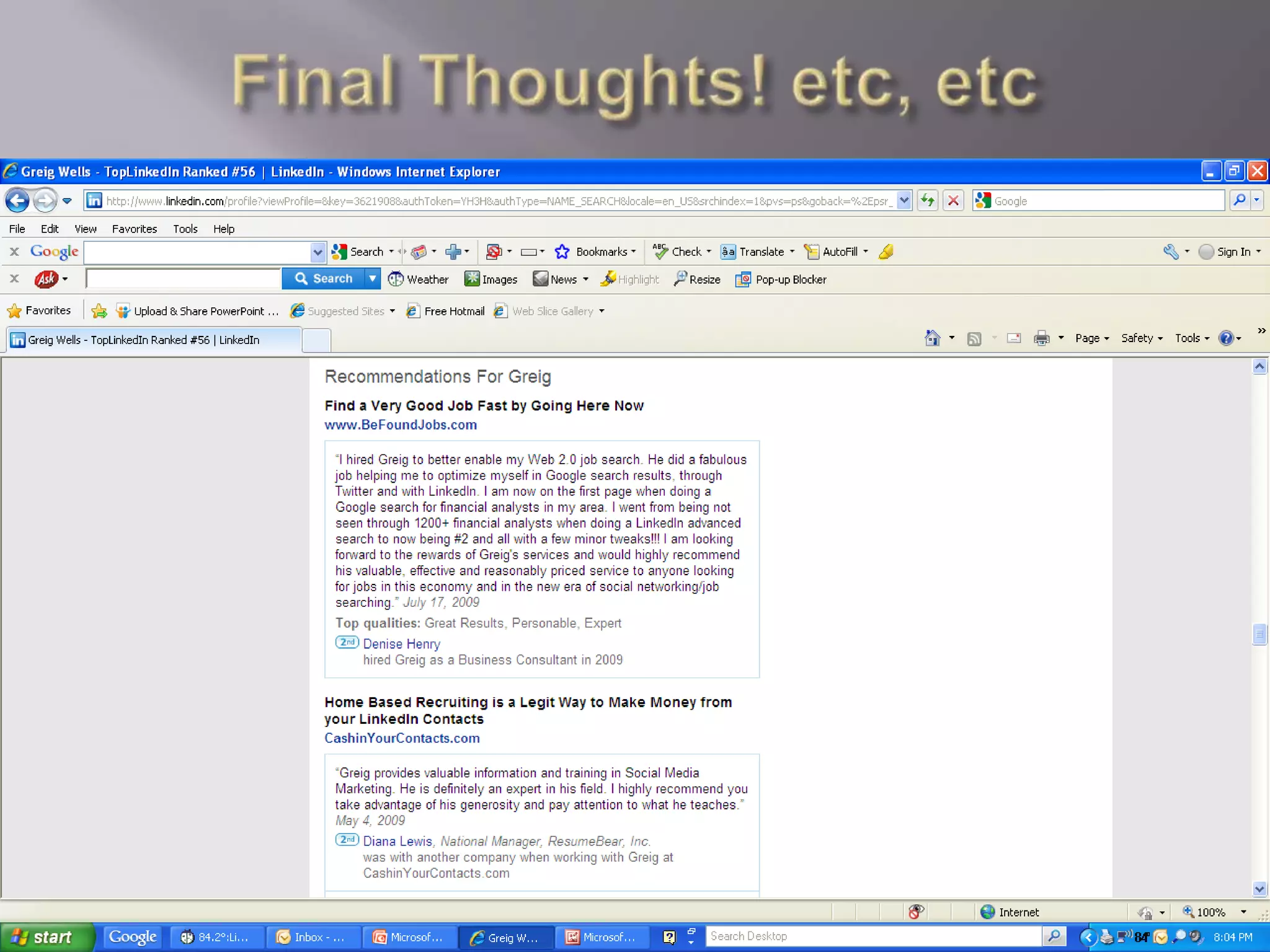 Final Thoughts! etc, etc