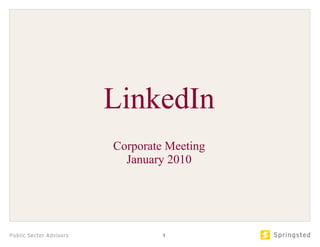 LinkedIn Corporate Meeting January 2010 