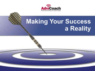 Making Your Success a Reality 