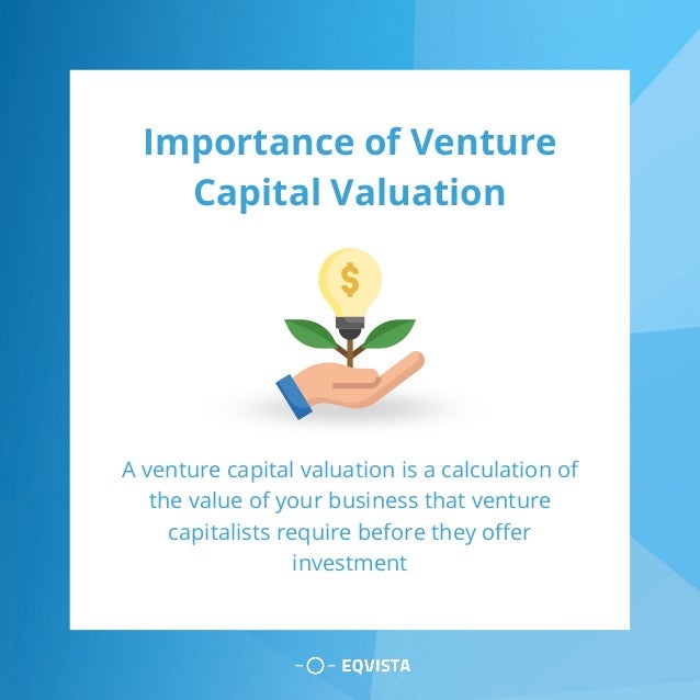 Venture Capital Valuation | Eqvista | PDF