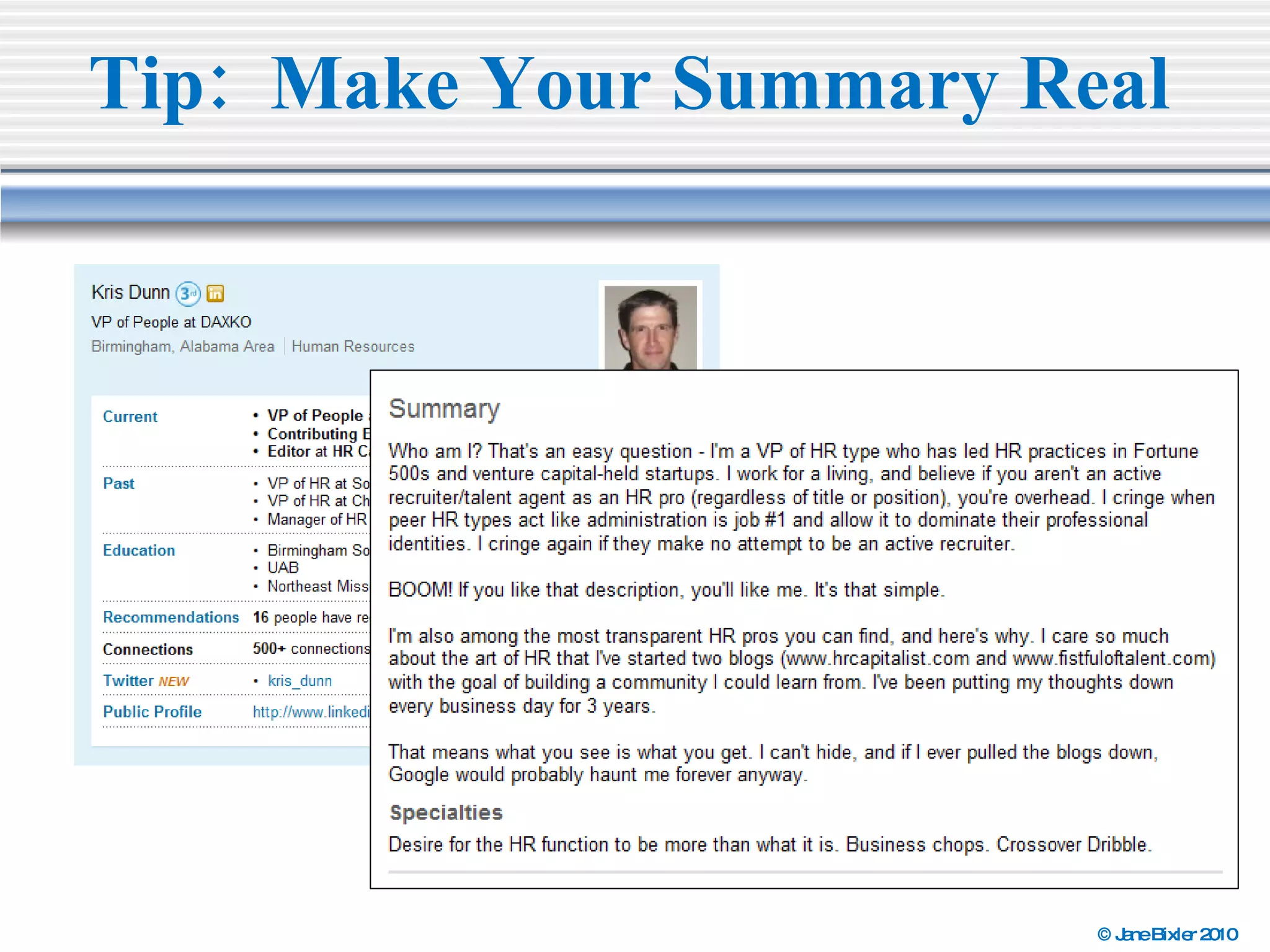 Tip:  Make Your Summary Real 