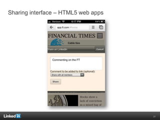 Sharing interface – HTML5 web apps




                                     27
 