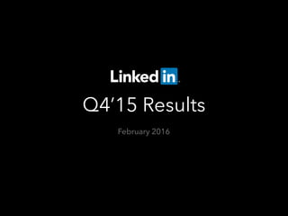 Q4’15 Results
February 2016
 