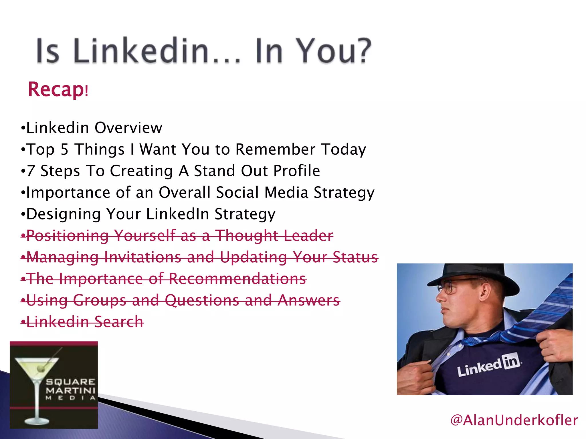 7 Steps To Creating A Stand Out Profile!#7 You Must Grow Your Recommendations!@AlanUnderkofler