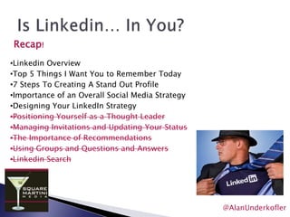 7 Steps To Creating A Stand Out Profile!#7 You Must Grow Your Recommendations!@AlanUnderkofler