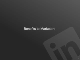 Benefits to Marketers
15
 