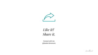 Like it?
Share it.
Connect with me:
@Sandra Simonovic