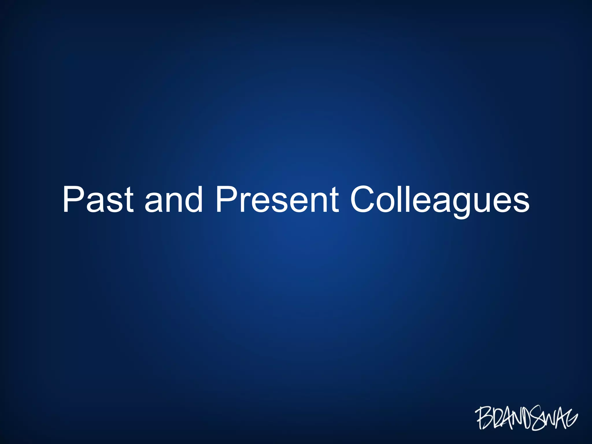 Past and Present Colleagues