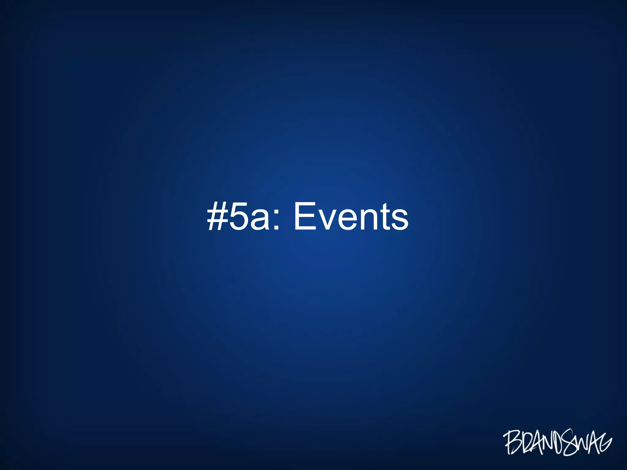 #5a: Events