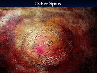 Cyber Space 
