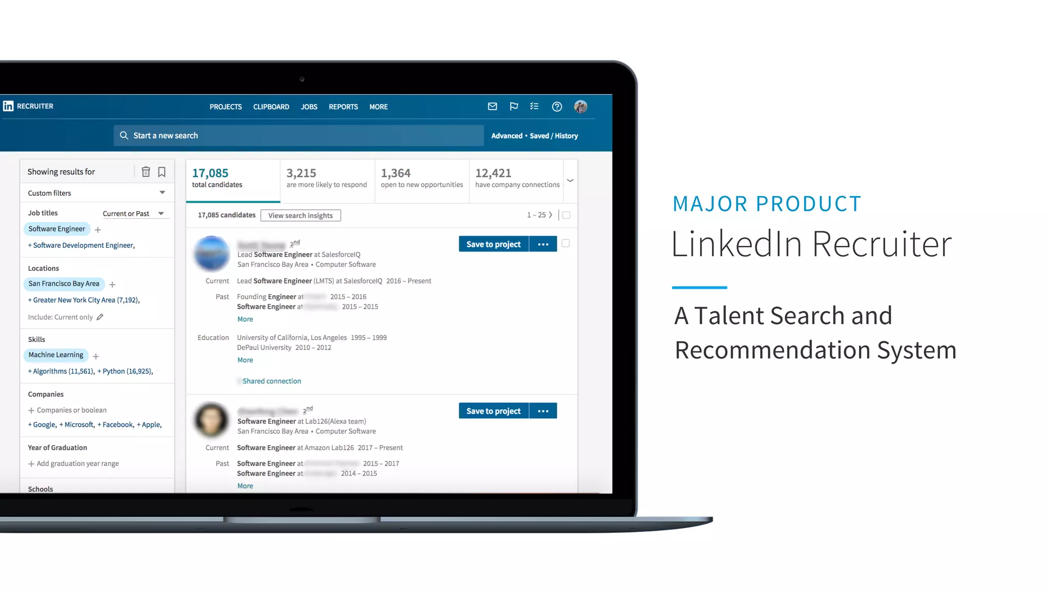 LinkedIn Recruiter
MAJOR PRODUCT
A Talent Search and
Recommendation System
 