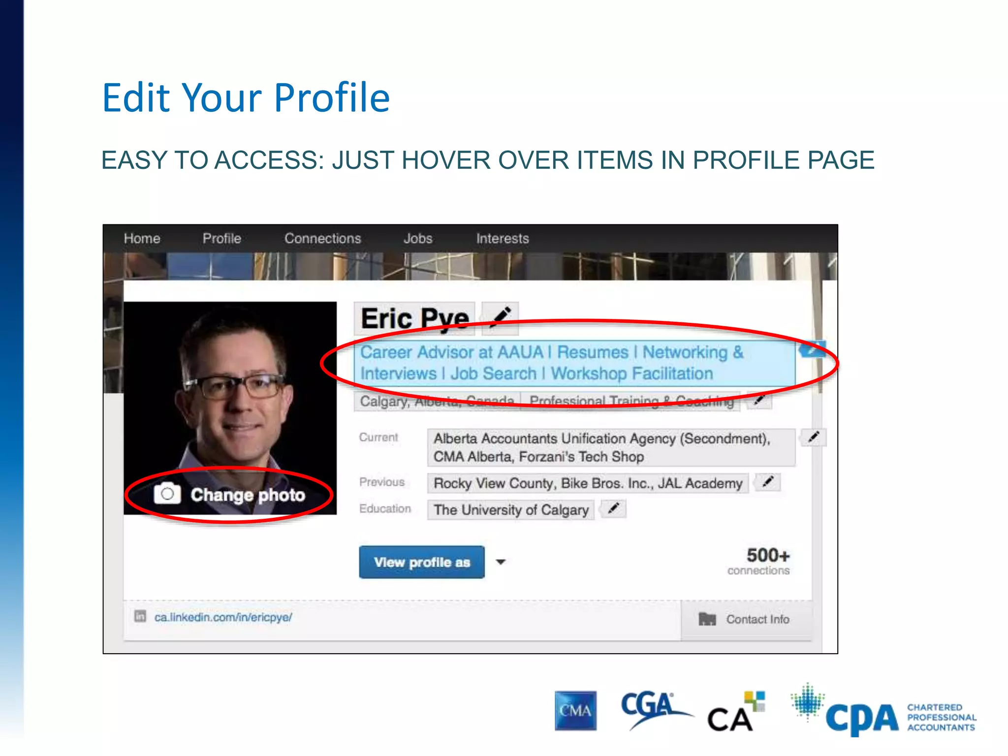 Edit Your Profile
EASY TO ACCESS: JUST HOVER OVER ITEMS IN PROFILE PAGE
 