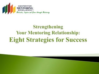 Eight Strategies for Mentoring Success | PPTX