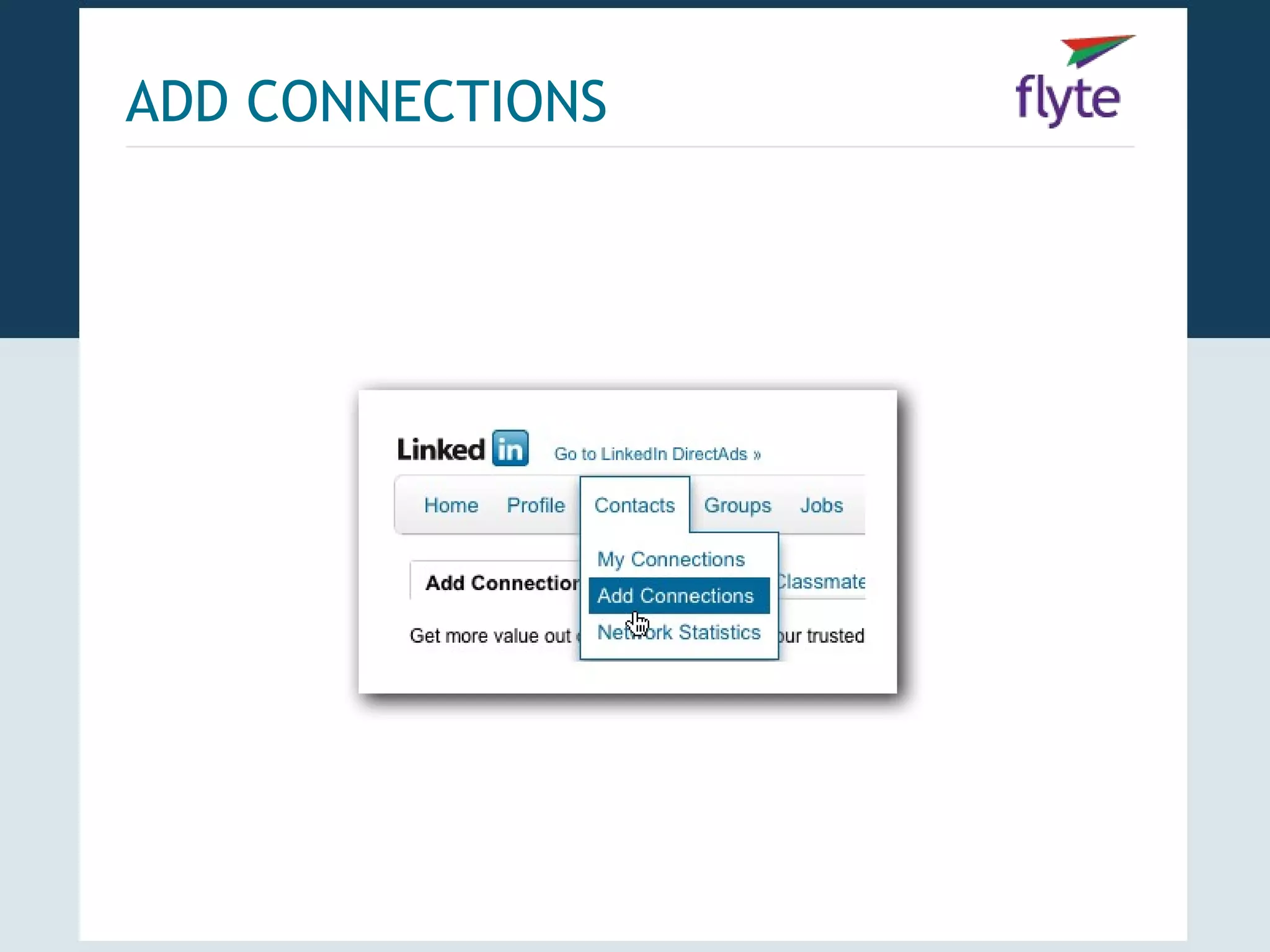 ADD CONNECTIONS
 
