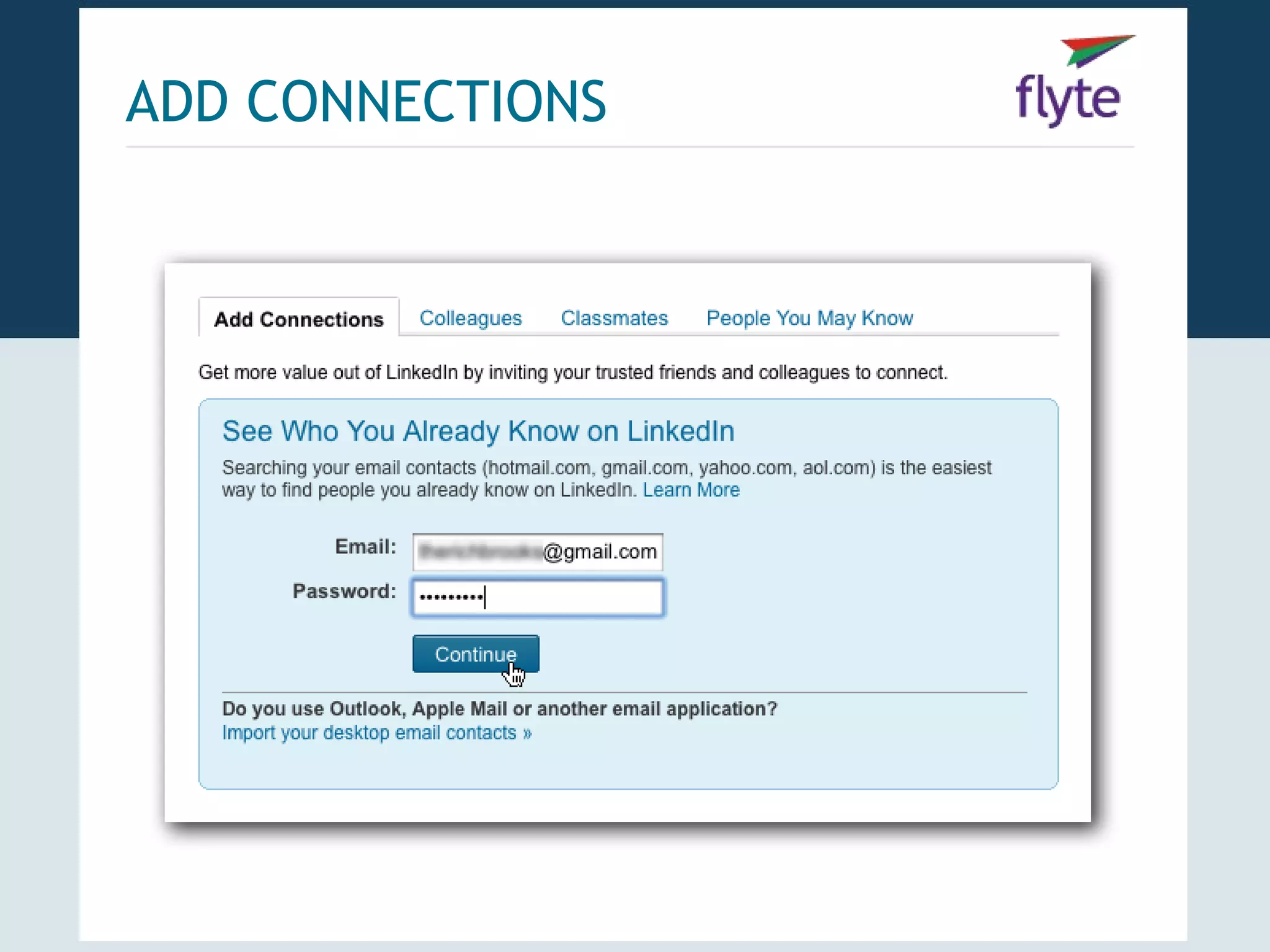 ADD CONNECTIONS
 
