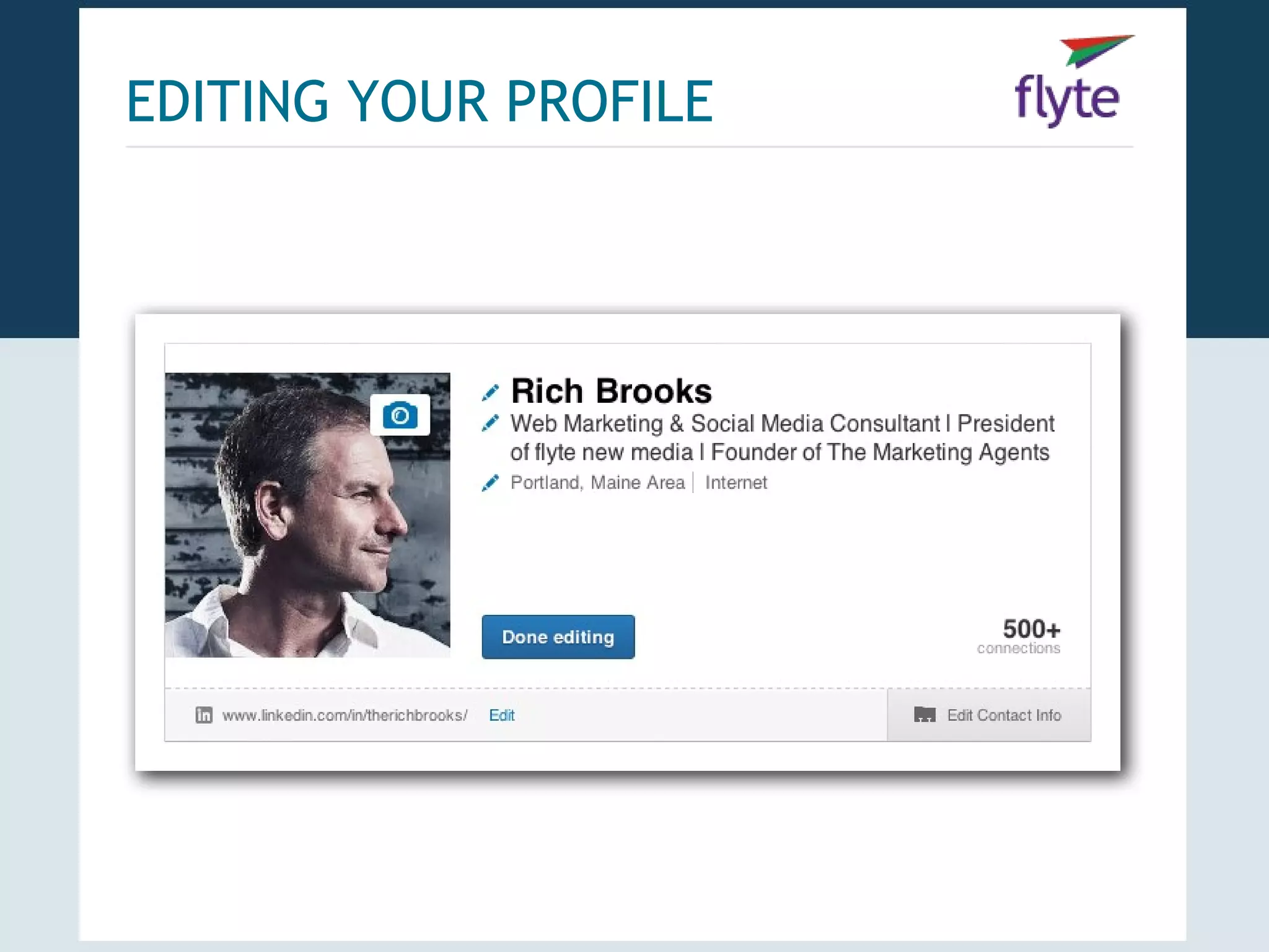 EDITING YOUR PROFILE
 