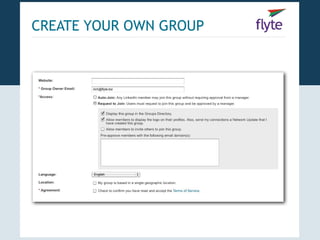 CREATE YOUR OWN GROUP
 