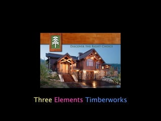 Three Elements Timberworks
 