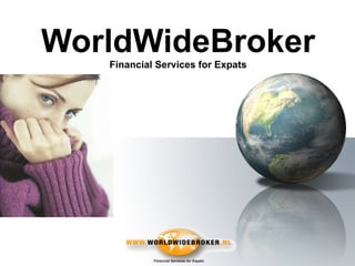 WorldWideBroker  Financial Services for Expats 