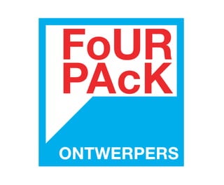 FoUR
PAcK
ONTWERPERS
 