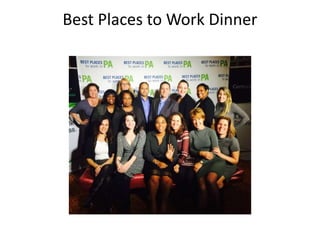 Best Places to Work Dinner
 