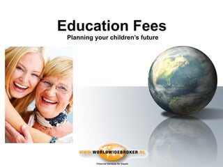 Education Fees  Planning your children’s future 