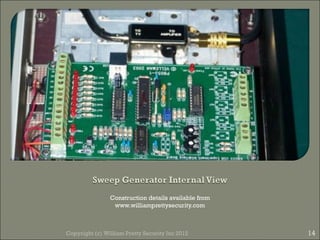 Construction details available from
                 www.williamprettysecurity.com



Copyright (c) William Pretty Security Inc 2012        14
 