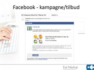 Facebook - kampagne/tilbud
 