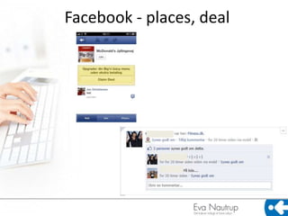 Facebook - places, deal
 