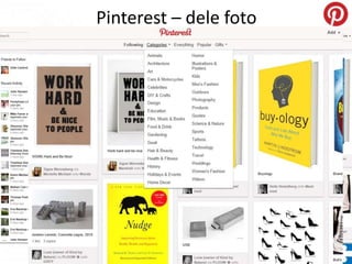 Pinterest – dele foto
 