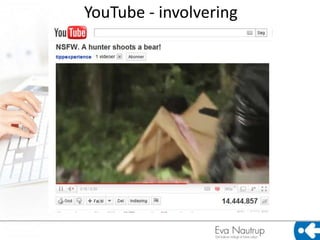 YouTube - involvering
 