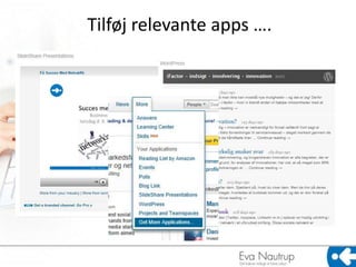Tilføj relevante apps ….
 