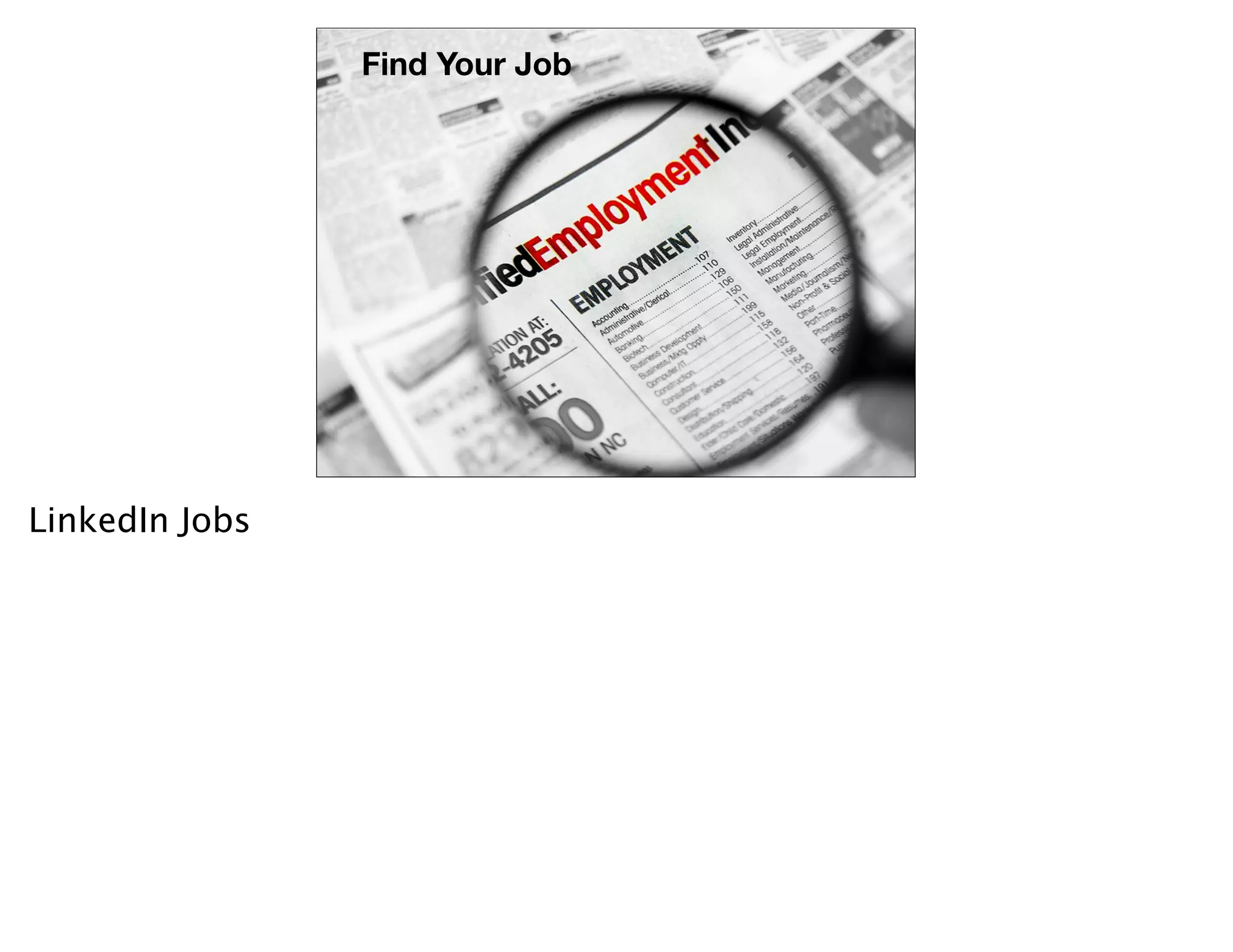 Find Your Job




LinkedIn Jobs
 