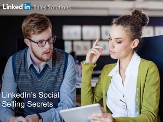LinkedIn’s Social
Selling Secrets
 
