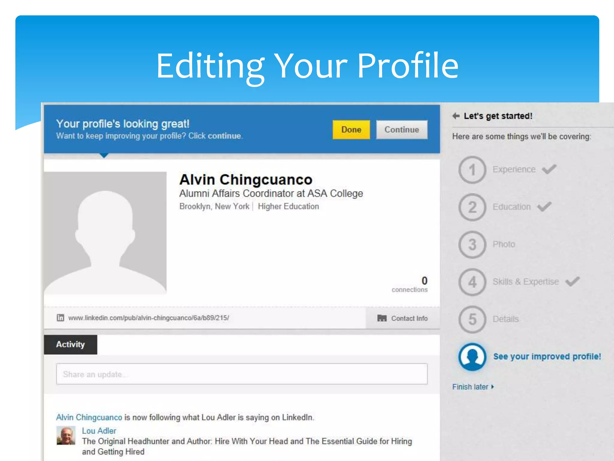 Editing Your Profile
 