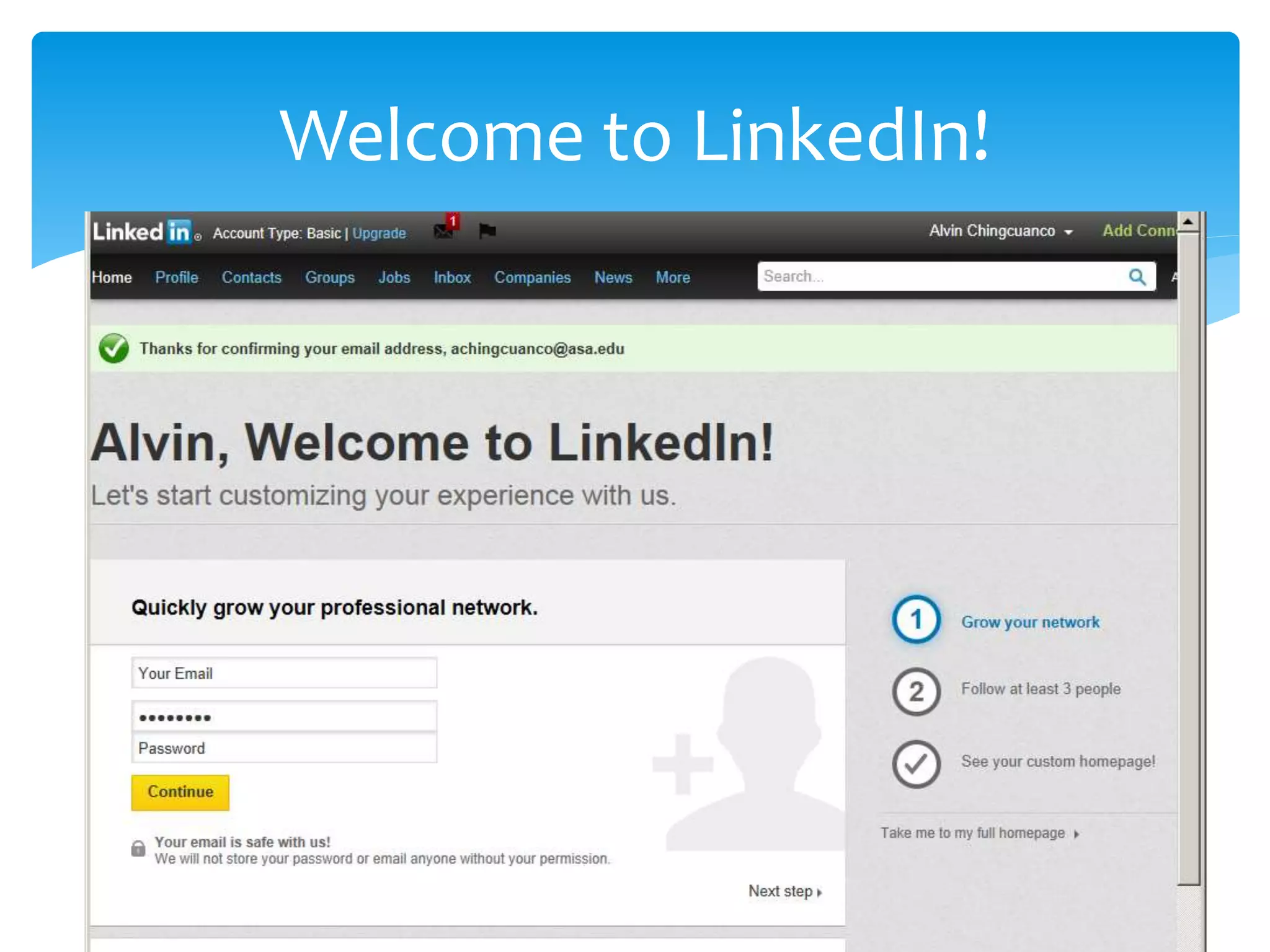 Welcome to LinkedIn!
 