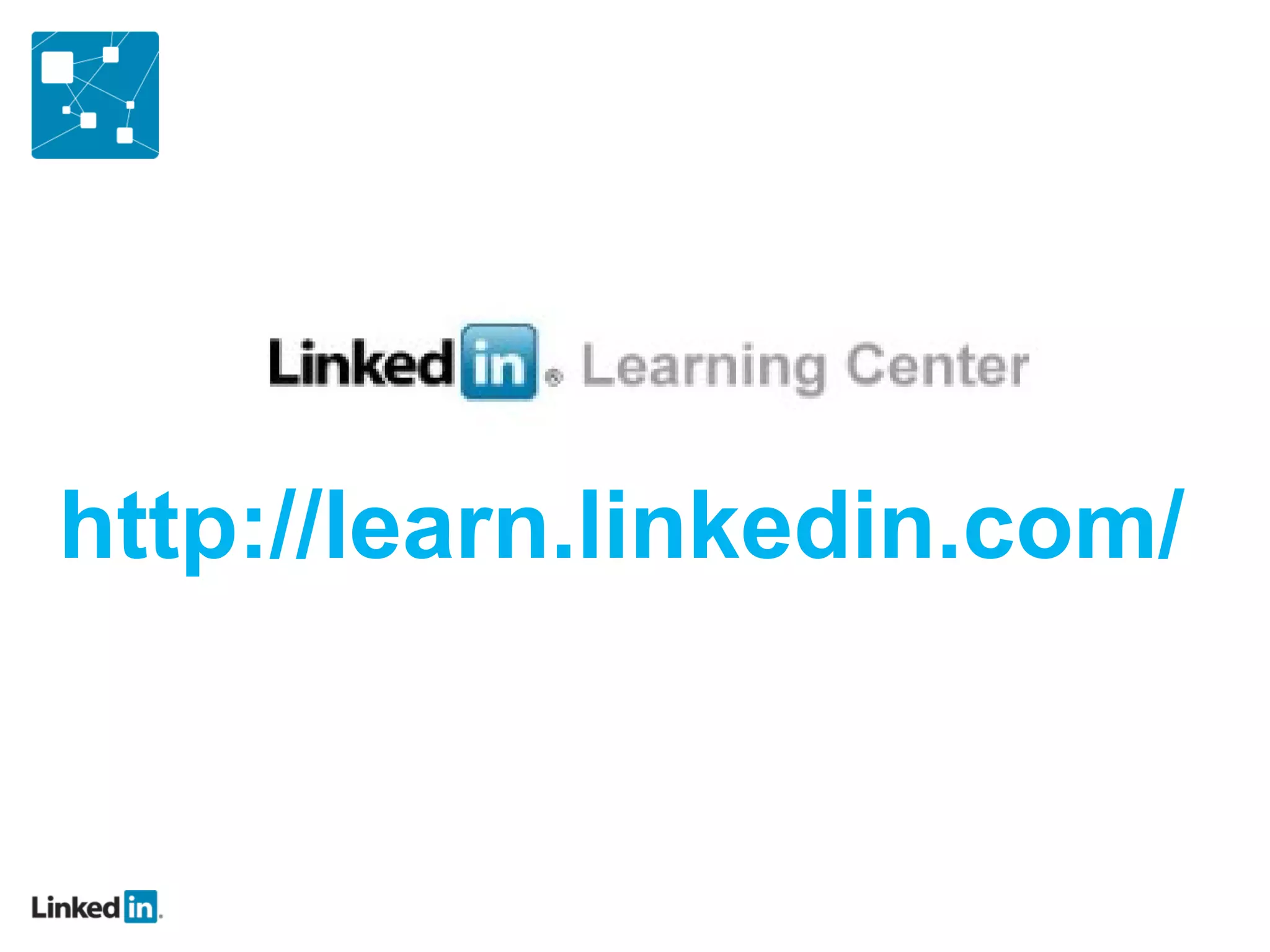 http://learn.linkedin.com/
 