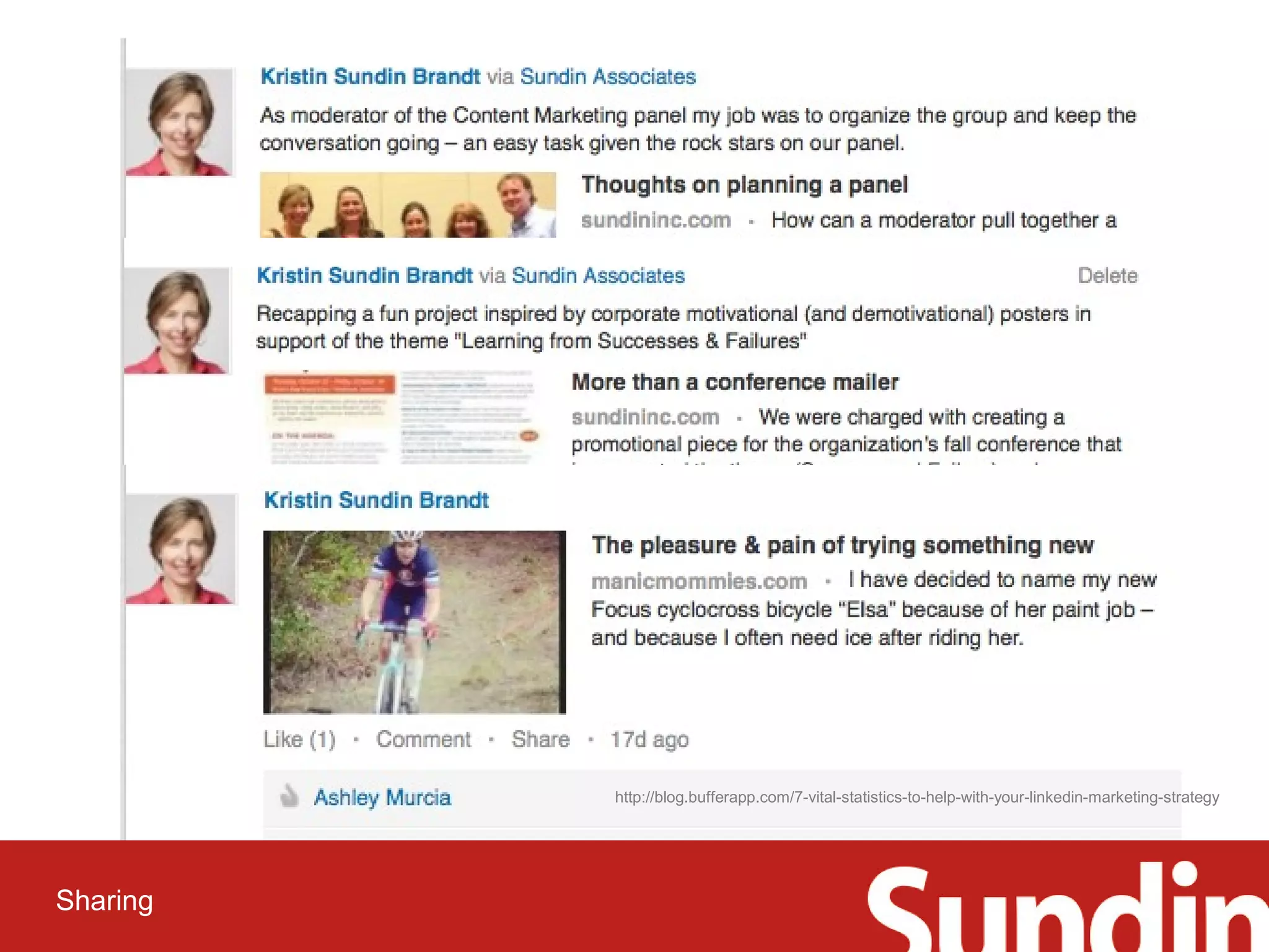 Sharing 
http://blog.bufferapp.com/7-vital-statistics-to-help-with-your-linkedin-marketing-strategy 
 